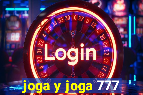 joga y joga 777